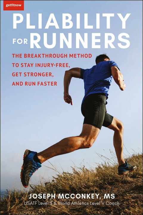 Pliability for Runners: The Breakthrough Method to Stay Injury-Free, Get Stronger and Run Faster - FULL INSTANT DOWNLOAD | PDF DOCX EPUB