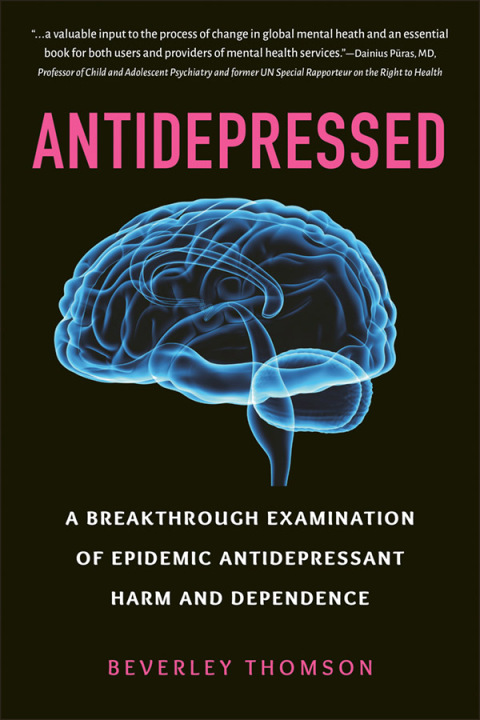 Antidepressed : A Breakthrough Examination of Epidemic Antidepressant Harm and Dependence - FULL INSTANT DOWNLOAD | PDF DOCX EPUB