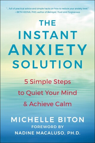 Cover image: The Instant Anxiety Solution 9781578269822