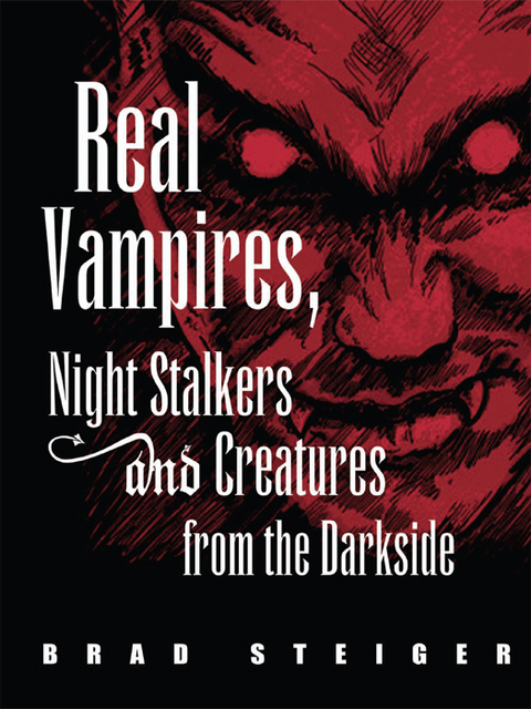 Real Vampires, Night Stalkers and Creatures from the Darkside - FULL INSTANT DOWNLOAD | PDF DOCX EPUB