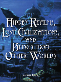 Cover image: Hidden Realms, Lost Civilizations, and Beings from Other Worlds 9781578591756