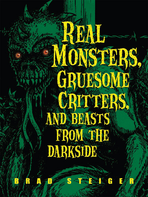 Real Monsters, Gruesome Critters, and Beasts from the Darkside - FULL INSTANT DOWNLOAD | PDF DOCX EPUB