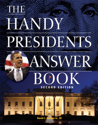 Titelbild: The Handy Presidents Answer Book 9781578593170