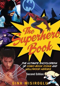 表紙画像: The Superhero Book 9781578593750