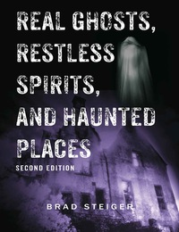 Cover image: Real Ghosts, Restless Spirits, and Haunted Places 9781578594016