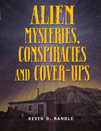 صورة الغلاف: Alien Mysteries, Conspiracies and Cover-Ups 9781578594184
