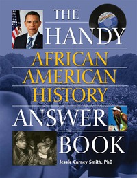 Imagen de portada: The Handy African American History Answer Book 9781578594528