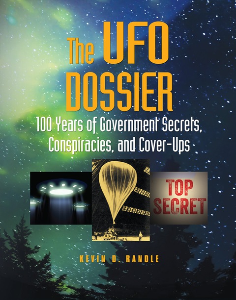 The UFO Dossier: 100 Years of Government Secrets, Conspiracies, and Cover-Ups - FULL INSTANT DOWNLOAD | PDF DOCX EPUB