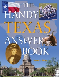 صورة الغلاف: The Handy Texas Answer Book 9781578596348