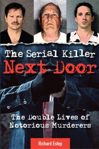 Omslagafbeelding: The Serial Killer Next Door 9781578597680