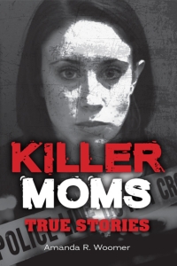 Imagen de portada: Killer Moms 9781578598182