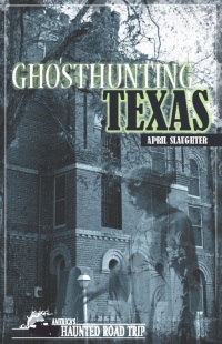Cover image: Ghosthunting Texas 9781578603596