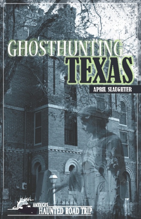 Ghosthunting Texas - FULL INSTANT DOWNLOAD | PDF DOCX EPUB