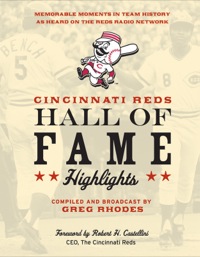 صورة الغلاف: Cincinnati Reds Hall of Fame Highlights 9781578603008