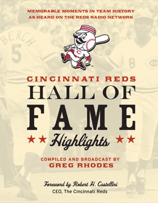 Cover image: Cincinnati Reds Hall of Fame Highlights 9781578603008