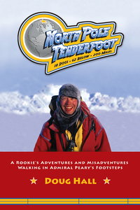 Cover image: North Pole Tenderfoot 9781578603282