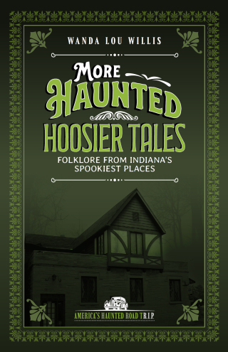 Cover image: More Haunted Hoosier Tales 2nd edition 9781578604234
