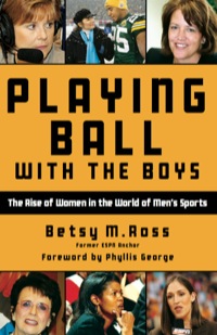 Cover image: Playing Ball with the Boys 9781578604609