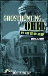 Imagen de portada: Ghosthunting Ohio: On the Road Again 9781578604913
