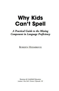 Cover image: Why Kids Can't Spell 9781578868452