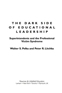 صورة الغلاف: The Dark Side of Educational Leadership 9781578868599