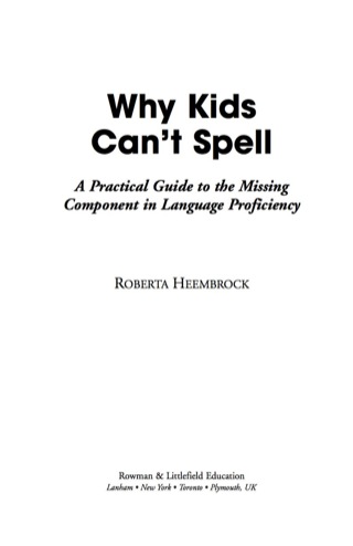 Imagen de portada: Why Kids Can't Spell 9781578868452