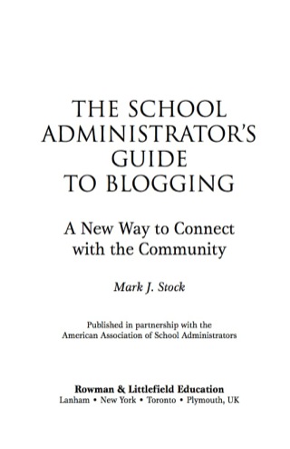 Cover image: The School Administrator's Guide to Blogging 9781578869190