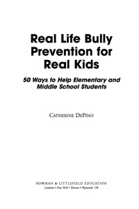 表紙画像: Real Life Bully Prevention for Real Kids 9781578869657