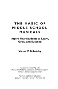 表紙画像: The Magic of Middle School Musicals 9781578868674
