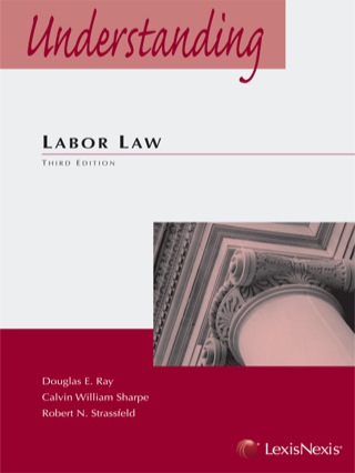 Cover image: Understanding Labor Law 3rd edition 9781422470268