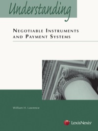 Cover image: Understanding Negotiable Instruments and Payment Systems 127th edition 9781422475386