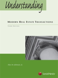 Cover image: Understanding Modern Real Estate Transactions 3rd edition 9780769845951