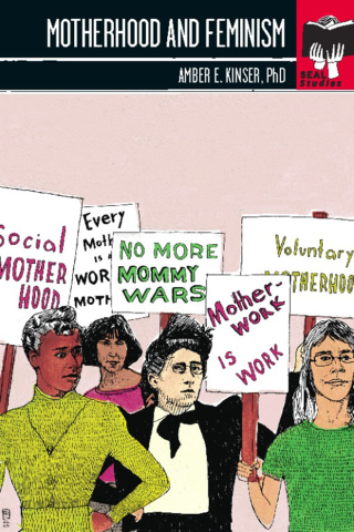 Cover image: Motherhood and Feminism 9781580052702