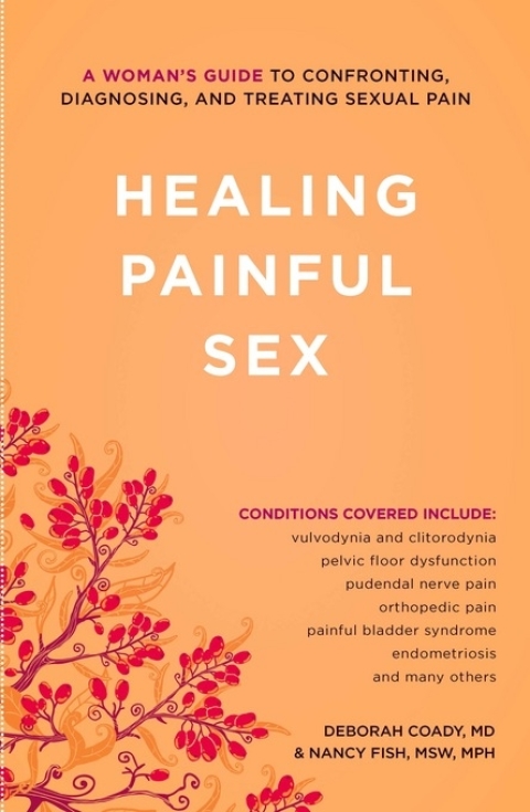 Healing Painful Sex: A Woman's Guide to Confronting, Diagnosing, and Treating Sexual Pain - FULL INSTANT DOWNLOAD | PDF DOCX EPUB