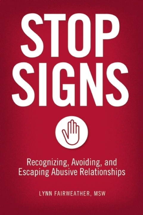 Stop Signs : Recognizing, Avoiding, and Escaping Abusive Relationships - FULL INSTANT DOWNLOAD | PDF DOCX EPUB