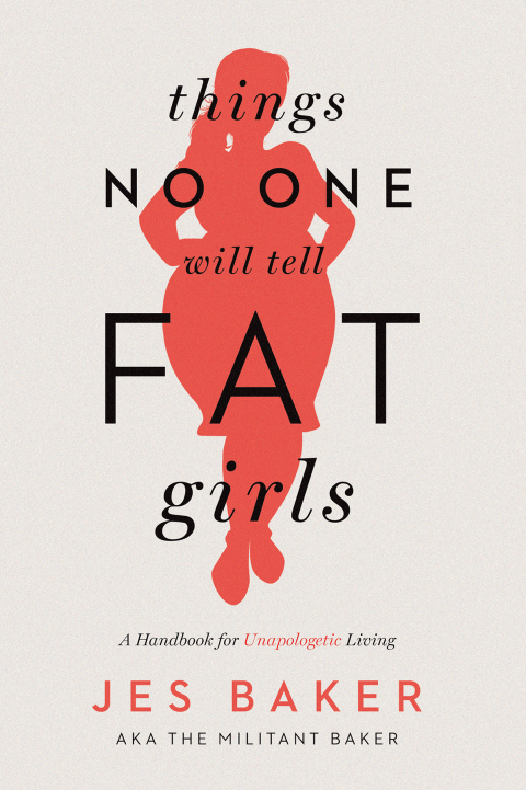 Things No One Will Tell Fat Girls : A Handbook for Unapologetic Living - FULL INSTANT DOWNLOAD | PDF DOCX EPUB