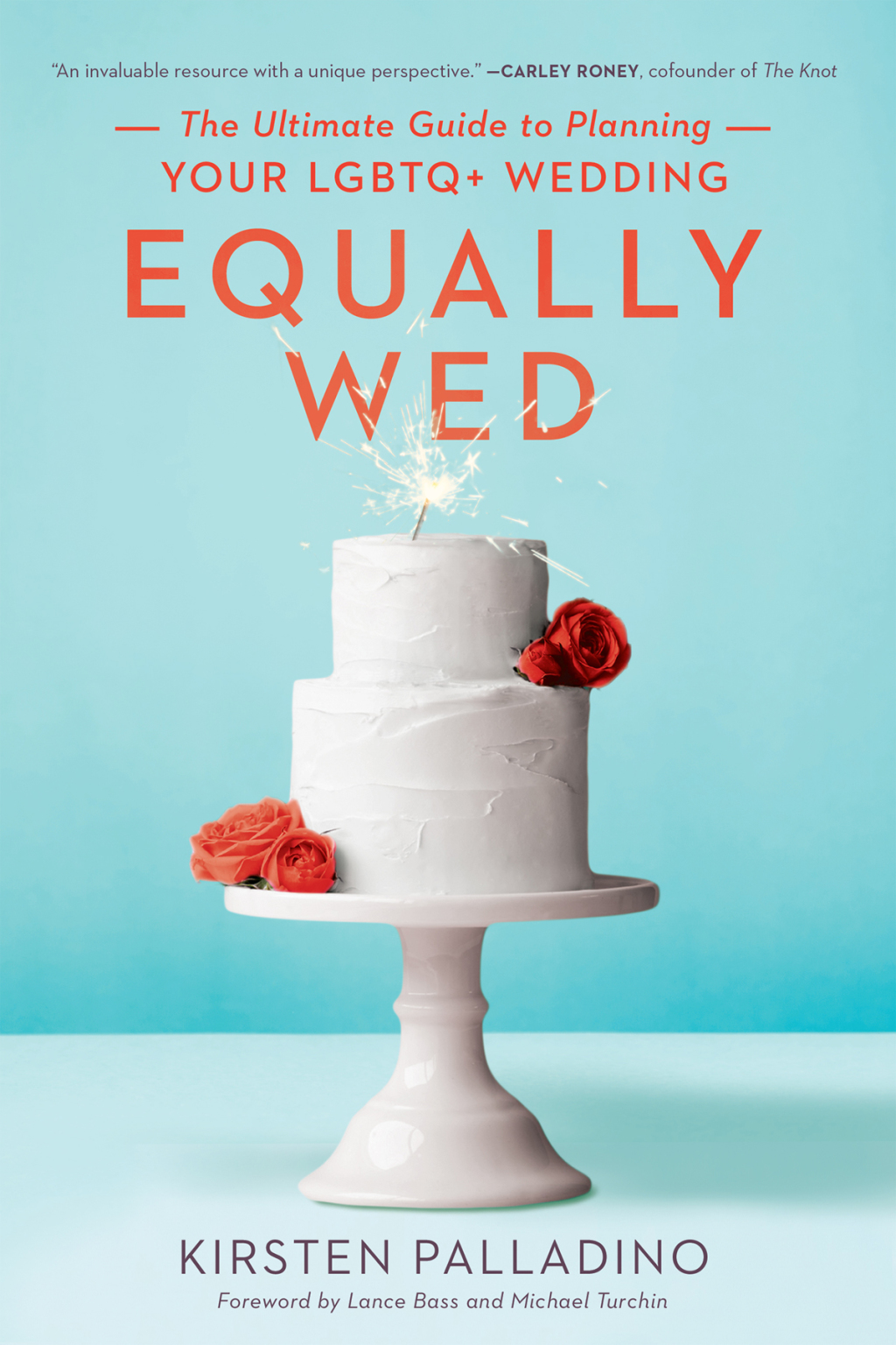 Equally Wed The Ultimate Guide to Planning Your LGBTQ+ Wedding