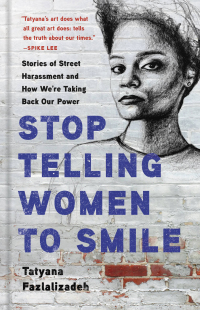 Cover image: Stop Telling Women to Smile 9781580058483