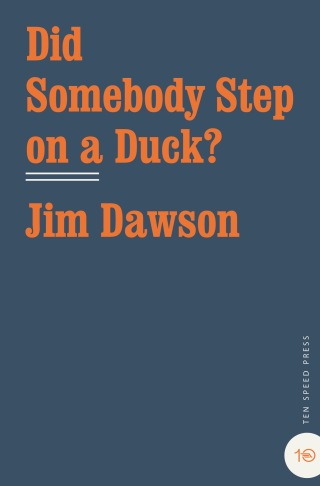 Cover image: Did Somebody Step on a Duck? 9781580081337