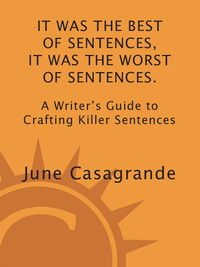 Cover image: It Was the Best of Sentences, It Was the Worst of Sentences 9781580087407
