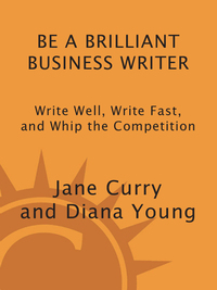 Cover image: Be a Brilliant Business Writer 9781580082228