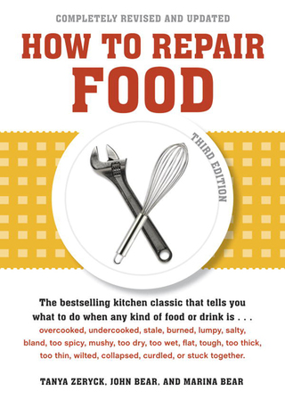 Cover image: How to Repair Food, Third Edition 3rd edition 9781580084321