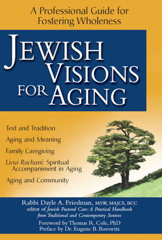 Imagen de portada: Jewish Visions for Aging 1st edition 9781580233484