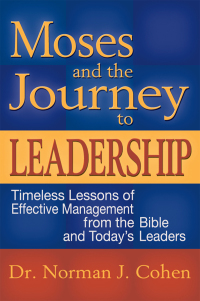 Imagen de portada: Moses and the Journey to Leadership 1st edition 9781580232272