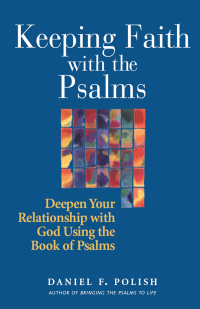 Cover image: Keeping Faith with the Psalms 1st edition 9781580233002
