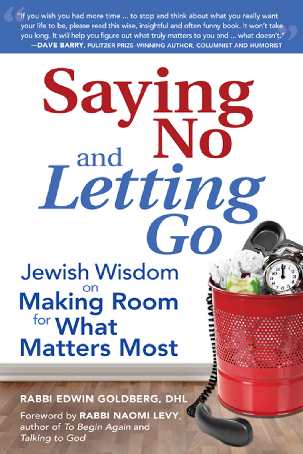 Saying No and Letting Go  1st Edition eBook