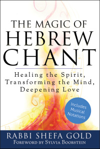 Cover image: The Magic of Hebrew Chant 1st edition 9781683364023