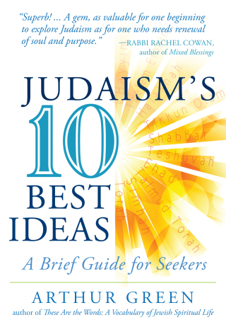 Omslagafbeelding: Judaism's Ten Best Ideas 1st edition 9781580238038