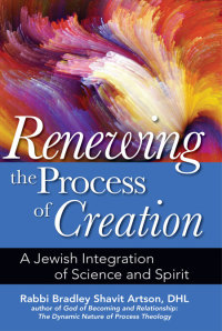 صورة الغلاف: Renewing the Process of Creation 1st edition 9781580238335