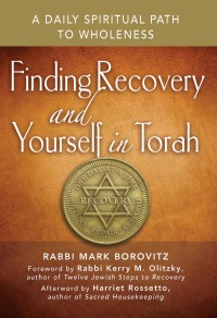 Cover image: Finding Recovery and Yourself in Torah 1st edition 9781580238571